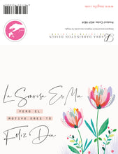 Cargar imagen en el visor de la galería, Tarjeta La Sonrisa es mía pero el motivo eres Tú Feliz Día tulipanes
